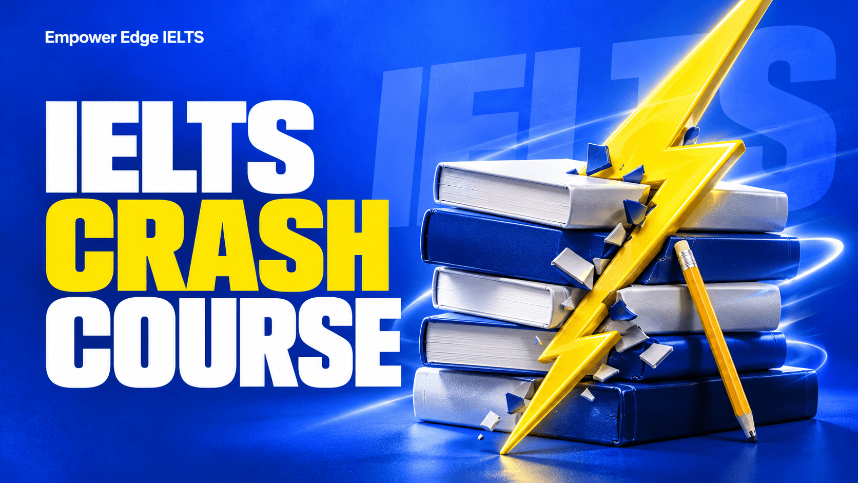 IELTS CRASH COURSE